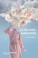 Vie avec Marianne (La)